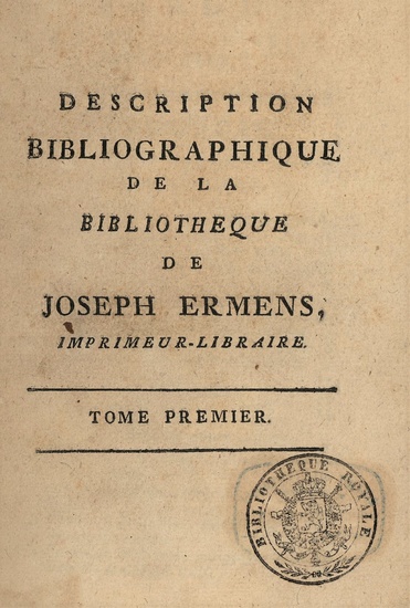 [Auction, booksellers' and library catalogues]. Description bibliographique de la bibliotheque...
