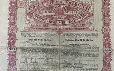 Chinese Imperial Government4 1/2% Gold Loan, bond for 25 pound sterling, 1898, serial number 15...