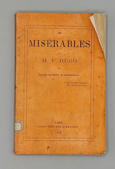 Jules BARBEY d'AUREVILLY. "Les Misérables de M. V. HUGO". Paris, 1862. 100 pp. In 12....