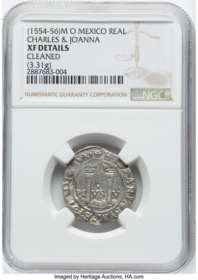 Mexico: , Charles & Johanna "Late Series" Real ND (1554-1556) M-O XF Details (Cleaned) NGC,...