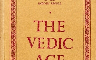 The History and Culture of the Indian People, Prepared under the directions of Dr. K. M. Munshi, President, Bharitiya Vidya Bhavan, Bombay, Vol. 1 The Vedic Age, Vol. 2 The Age of Imperial Unity, Vo. 4 The Age of Imperial Kanauj, Vol. 5 The...