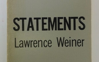 WEINER, Lawrence (b. 1942). Statements. N.Y., Louis Kellner Foundation/Seth Siegelaub, 1968. (64) pp. Sm-8°. Owrps....
