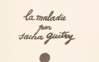 Sacha GUITRY La Maladie (Maurice de Brunoff, [1914…