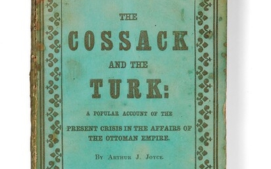 Ɵ Arthur J. Joyce, The Cossack and the Turk, first edition [London, 1853]