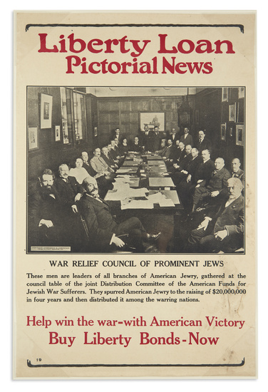(JUDAICA.) Liberty Loan Pictorial News: War Relief Council of Prominent Jews. Poster, 19...
