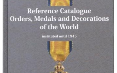 Literature Referense Catalog Orders, Medals & Decoration of the World...