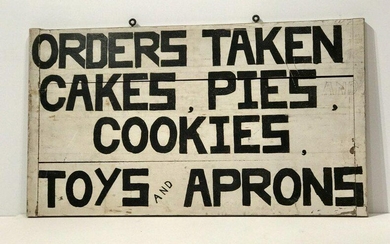 Orders Taken, Cakes, Pies, Cookies, Toys & Aprons Sign