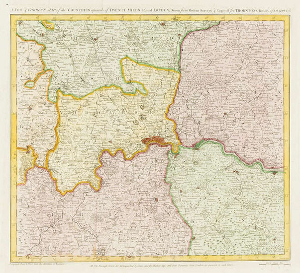 London.- Thornton (William, publisher) A New & Correct Map of the Counties upwards of Twenty Miles Round London, [c. 1784].