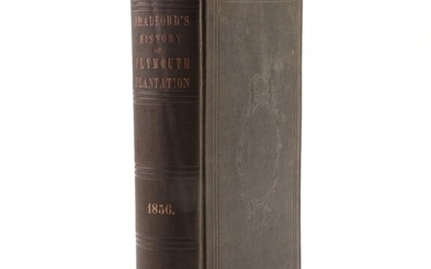 "History of Plymouth Plantation" by William Bradford, 1856