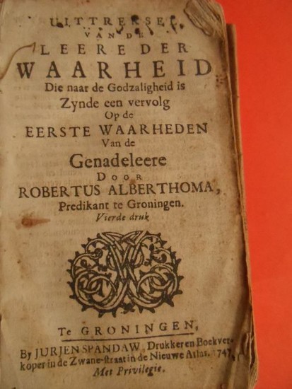 Robertus Alberthoma - Uittreksel van de leere der waarheid die naar de Godzaligheid is - 1747