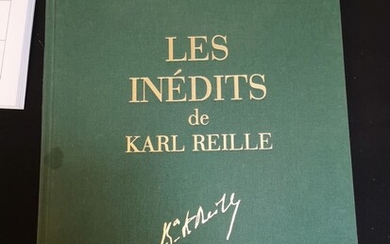 Antoine REILLE. Les inédits de Karl REILLE....