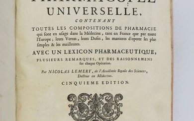 LEMERY (Nicolas). Pharmacopée universelle, contenant toutes les compositions de pharmacie qui sont en usage dans...