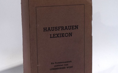 (LEXIKON) Hausfrauen Lexikon von A bis Z. Als Fortsetzungswerk publiziert vom Luxemburger Wort. Verlag Sebastian...