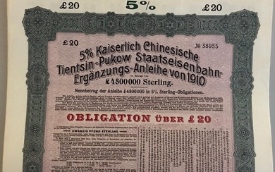 1910 5% Tientsin-Pukow Railway Loan, £20 issued by Deutsch-Asiatische Bank , 25 issued bonds wi...