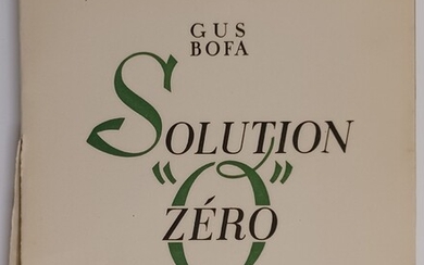 BOFA (Gus) : Solution zéro. Paris, Edition... - Lot 13 - Villanfray & Associés