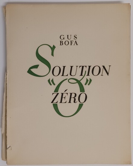 BOFA (Gus) : Solution zéro. Paris, Edition... - Lot 13 - Villanfray & Associés
