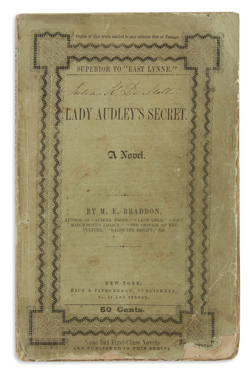 BRADDON, M[ARY] E[LIZABETH]. Lady Audley's Secret. Printed in double columns. 8vo, original printed...