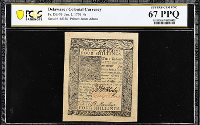 DE-76. Delaware. January 1, 1776. 4 Shillings. PCGS Banknote Superb Gem Uncirculated 67 PPQ.