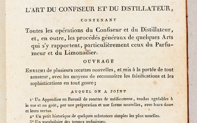 MACHET, J.-J. Le confiseur moderne, ou L'art du confiseur et du distillateur, contenant toutes les...
