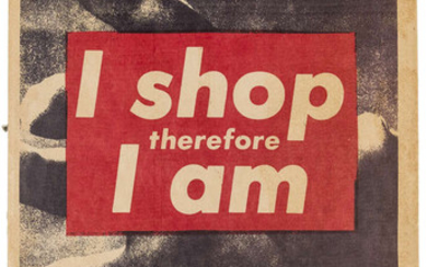 Barbara Kruger (b.1945) I Shop Therefore I Am