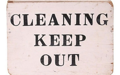 Cleaning Keep Out Sign