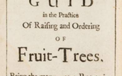 Fruit-Trees.- Drope (Francis) A Short and Sure Guid in the Practice of Raising and Ordering of Fruit-Trees, first edition, Oxford , [by W.Hall] for Ric. Davis, 1672.