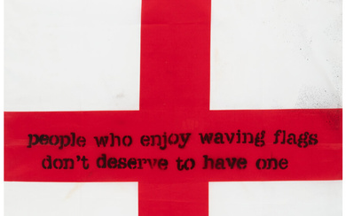 Banksy (1974), People Who Enjoy Waving Flags Don't Deserve To Have One (2003)