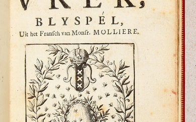 MOLIÈRE De vrék, blyspél, uit het Fransch [...]. Amsterdam A. Magnus 1685 8vo: 111 pp....