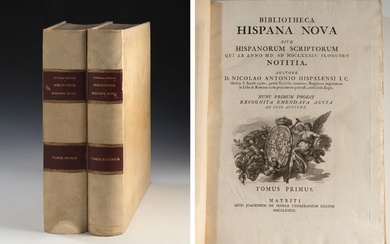 NICOLÁS ANTONIO (Séville, 1617-Madrid, 1684). "Biblioteca Hispania Nova sobre autores españoles". 2 volumes. Imprimeur :...