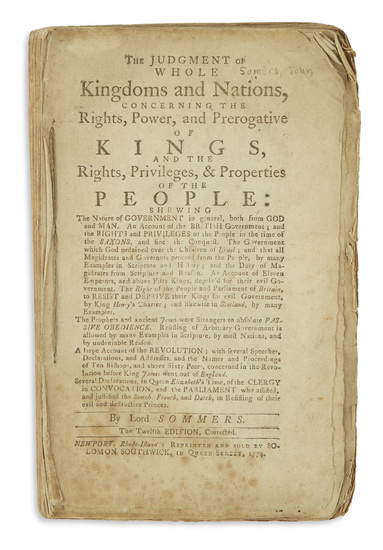 (AMERICAN REVOLUTION--PRELUDE.) Somers, John, Baron. The Judgment of Whole Kingdoms and Nations, Concerning...