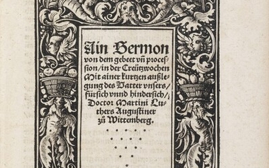 Ain Sermon von dem gebeet un[d] procession... [Augsbourg, S. Otmar, 1519]. Petit in-4. Broché. EO., Luther, Martin
