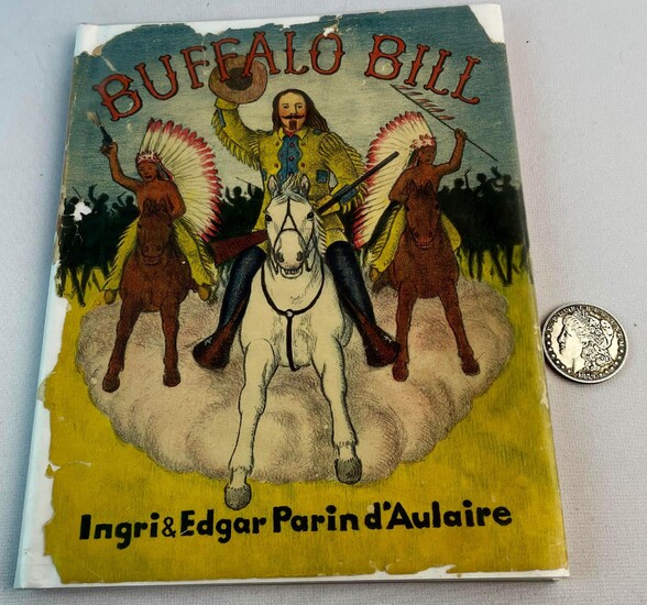 1952 Buffalo Bill by Ingrid & Edgar Parin d'Aulaire w/ Dust Jacket Illustrated FIRST EDITION