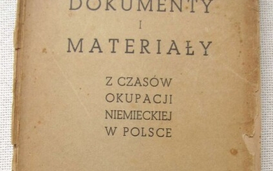 Holocaust. "Dokumenty i materialy z czasow okupacji niemieckiej w Polsce. I. Obozy" by Nachman Blumenthal, 1st ed., 1946, Lodz, Polish & German