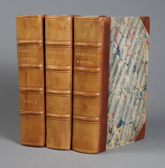 Madison, James. The Papers of James Madison, in Three Volumes, 1840 SBC2