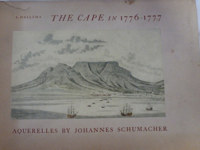 Schumacher, Johannes - THE CAPE IN 1776-1777