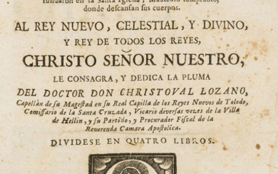 Lozano (Christoval) Los Reyes Nuevos de Toledo, Barcelona, Pablo Campins, 1744.