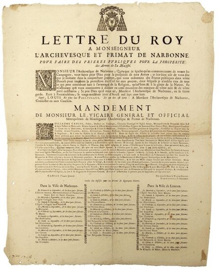 1708. (AUDIENCE). "Letter from the KING to the Archbishop and Primate of NARBONNE, to make public prayers for the prosperity of His Majesty's Arms." (at the start of the brand new Campaigns). 1708. Mandate of the Vicar General and Metropolitan...