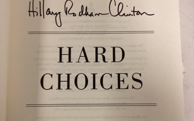 2014 Hillary Rodham Clinton 1st Edition "Hard Choices" Signed