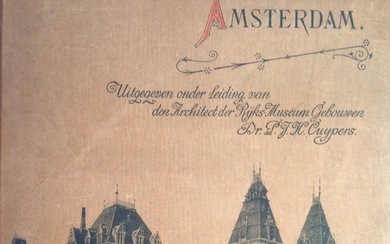 [Architecture]. Cuypers, P.J.H. Het Rijksmuseum te Amsterdam. Amst., Holkema &...