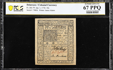 DE-79. Delaware. January 1, 1776. 10 Shillings. PCGS Banknote Superb Gem Uncirculated 67 PPQ.