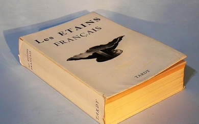 « LES ETAINS FRANÇAIS » de TARDY. Édition de 1964 : 1030 pages traitant des...
