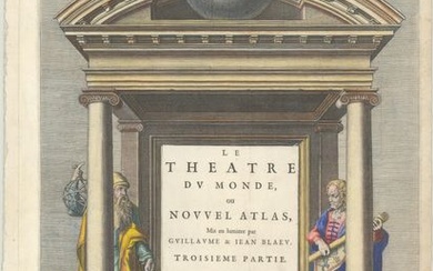 "Le Theatre du Monde, ou Nouvel Atlas, Mis en Lumiere par Guillaume & Jean Blaeu. Troisieme Partie", Blaeu, (Family)