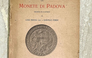 RIZZOLI L./PERINI Q. LE MONETE DI PADOVA.