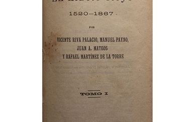 Riva Palacio, Vicente - Payno, Manuel - Mateos, Juan A. - Martínez de la Torre, Rafael.El Libro Rojo 1520 - 1867.México: 1905.