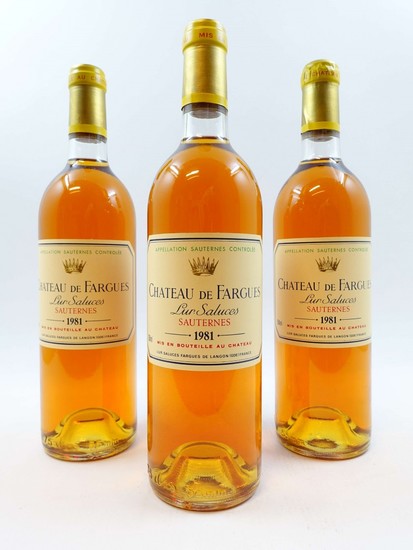 3 bouteilles CHÂTEAU DE FARGUES 1981 Sauternes (base goulot, 1 capsule boursouflée)