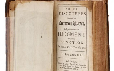 Comber, Thomas. Short Discourses Upon the Whole Common Prayer,...