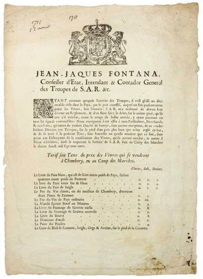 TARIFF FOR FOODSTUFFS IN CHAMBÉRY (73) 1711. Order of Jean Jacques FONTANA State Councillor, Intendant & Contador General of the troops of His Royal Highness & c. "(Heading) - TARIFF either Tax of the price of the foodstuffs which will be sold in...