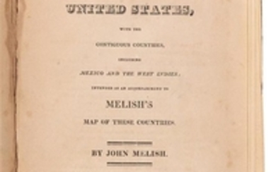 * MELISH, John (1771-1822). A Geographical Description of the United States, with the Contiguous Countries, including Mexico and the West Indies. Philadelphia: by the Author, 1822.