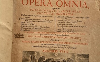 BACON (Francis) - Francisci Baconi […] Opera omnia quae extant, philosophica, moralia, politica, historica ....