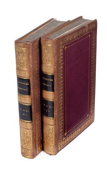 Ɵ BULLOCK, William. Six Months Residence and Travels in Mexico. London: John Murray, 1825. 2 vols.